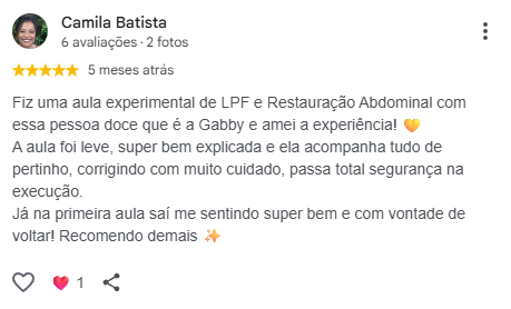 Avaliação 5 estrelas no Google de Camila Batista sobre a aula experimental de LPF e restauração abdominal