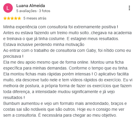 Avaliação 5 estrelas no Google de Luana Almeida sobre a consultoria online com a Gabby
